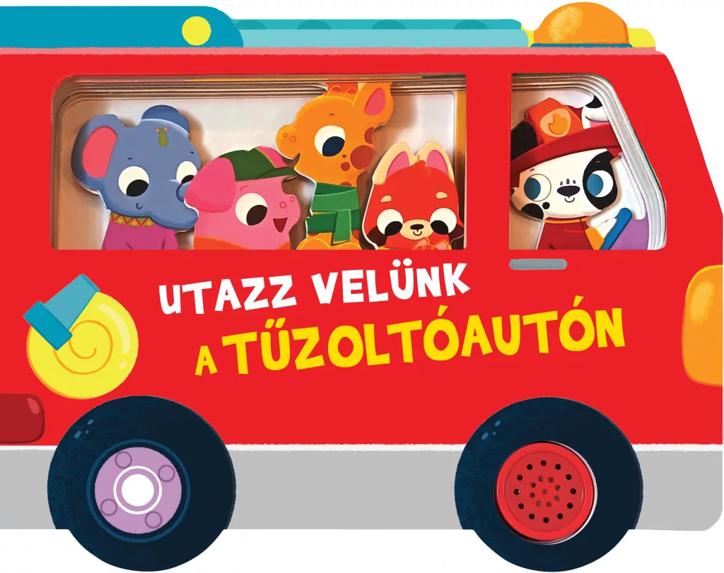 Utazz velünk a tűzoltóautón – hangmodulos könyv